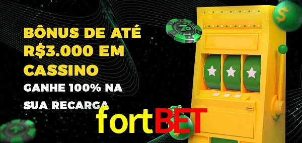 fortbet melhor bônus de depósito